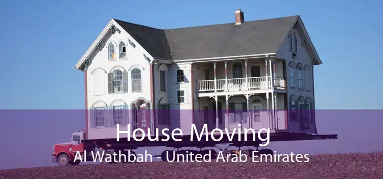 House Moving Al Wathbah - United Arab Emirates