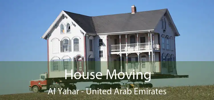 House Moving Al Yahar - United Arab Emirates