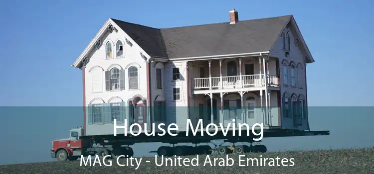 House Moving MAG City - United Arab Emirates
