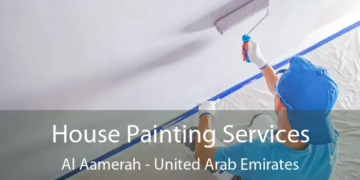 House Painting Services Al Aamerah - United Arab Emirates