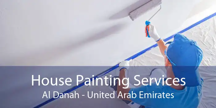 House Painting Services Al Danah - United Arab Emirates