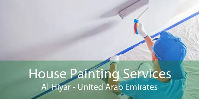 House Painting Services Al Hiyar - United Arab Emirates