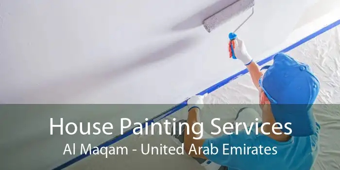 House Painting Services Al Maqam - United Arab Emirates