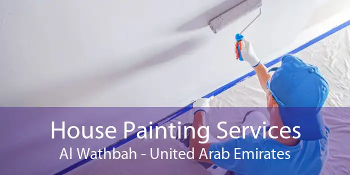 House Painting Services Al Wathbah - United Arab Emirates