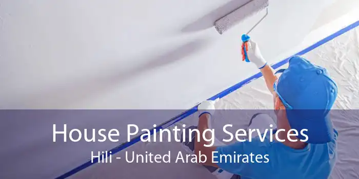 House Painting Services Hili - United Arab Emirates
