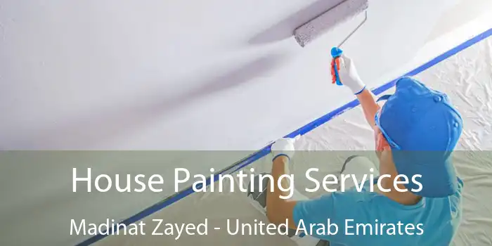 House Painting Services Madinat Zayed - United Arab Emirates