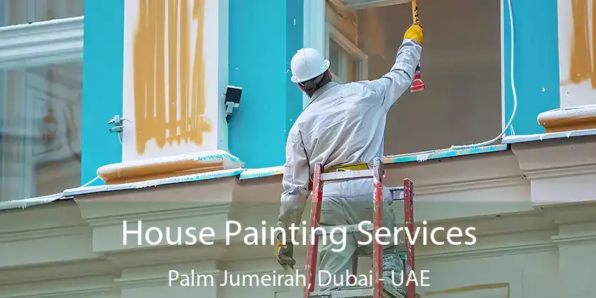  House Painting Services Palm Jumeirah, Dubai - UAE