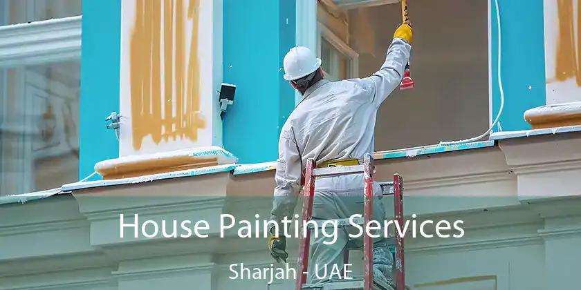  House Painting Services Sharjah - UAE