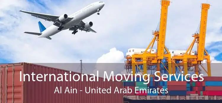 International Moving Services Al Ain - United Arab Emirates