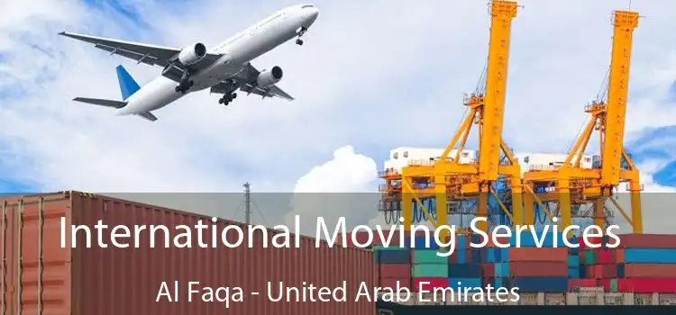 International Moving Services Al Faqa - United Arab Emirates