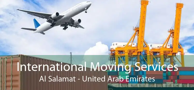 International Moving Services Al Salamat - United Arab Emirates