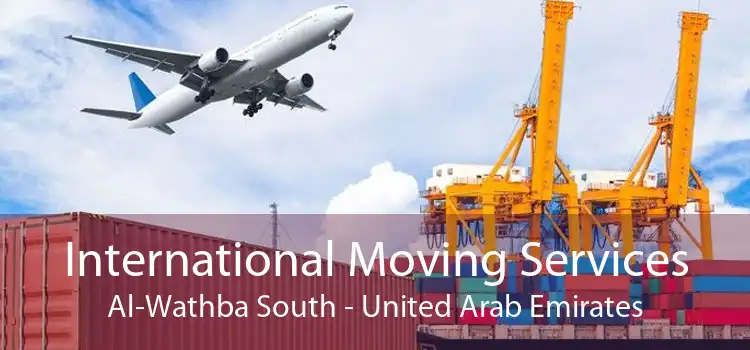 International Moving Services Al-Wathba South - United Arab Emirates