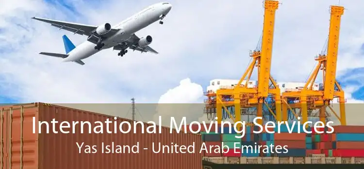 International Moving Services Yas Island - United Arab Emirates