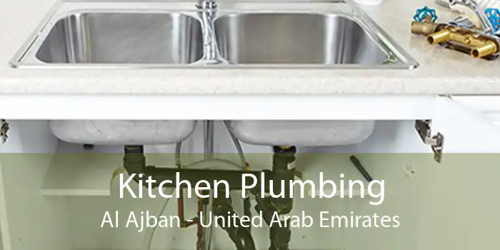 Kitchen Plumbing Al Ajban - United Arab Emirates