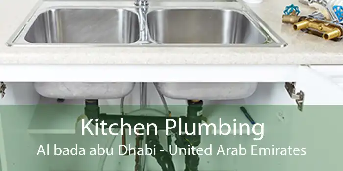 Kitchen Plumbing Al bada abu Dhabi - United Arab Emirates