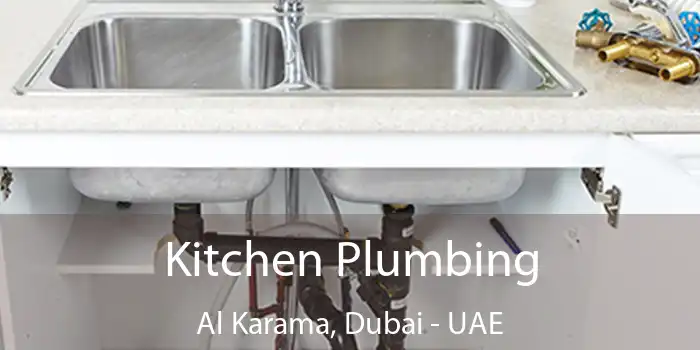  Kitchen Plumbing Al Karama, Dubai - UAE