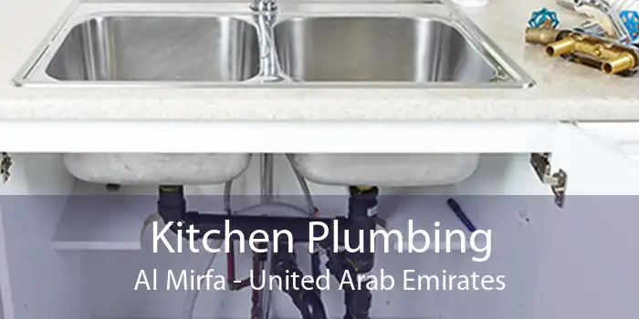 Kitchen Plumbing Al Mirfa - United Arab Emirates