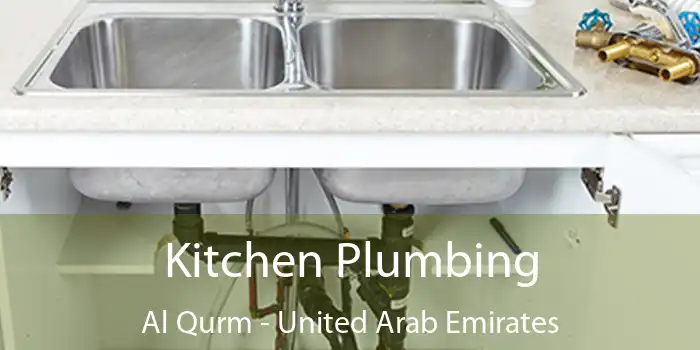 Kitchen Plumbing Al Qurm - United Arab Emirates