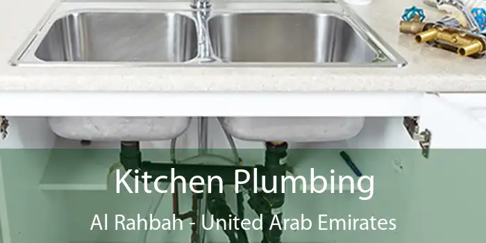 Kitchen Plumbing Al Rahbah - United Arab Emirates