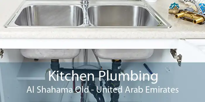 Kitchen Plumbing Al Shahama Old - United Arab Emirates