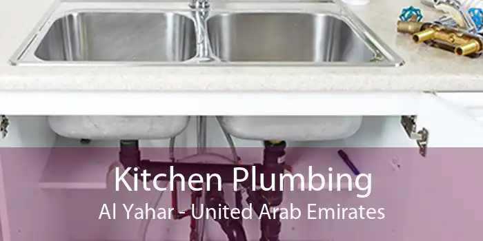 Kitchen Plumbing Al Yahar - United Arab Emirates