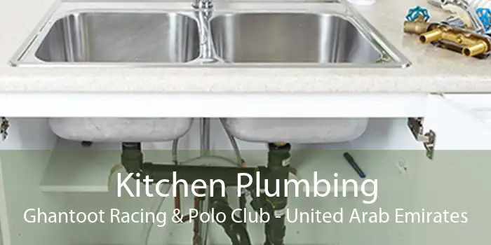 Kitchen Plumbing Ghantoot Racing & Polo Club - United Arab Emirates