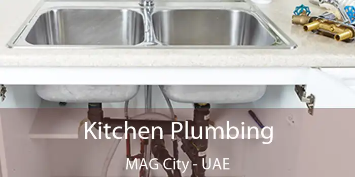  Kitchen Plumbing MAG City - UAE