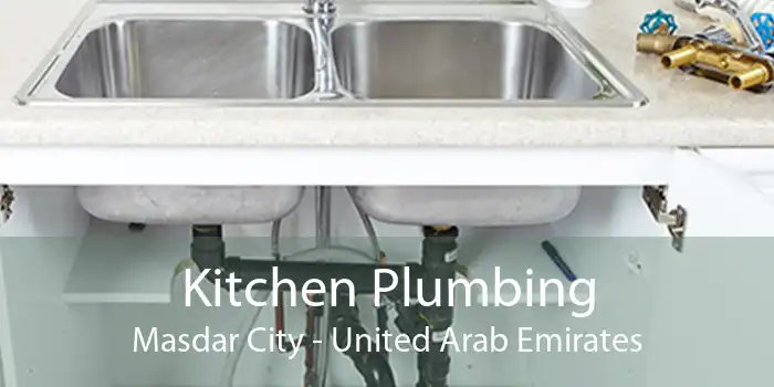 Kitchen Plumbing Masdar City - United Arab Emirates