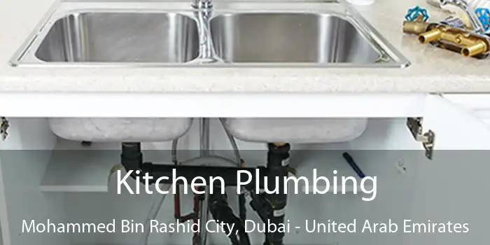Kitchen Plumbing Mohammed Bin Rashid City, Dubai - United Arab Emirates