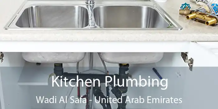 Kitchen Plumbing Wadi Al Safa - United Arab Emirates
