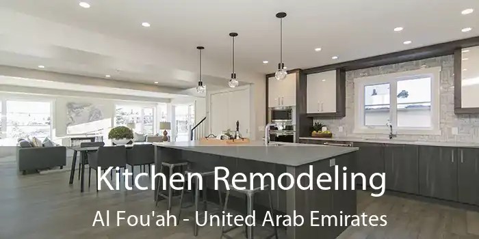 Kitchen Remodeling Al Fou'ah - United Arab Emirates