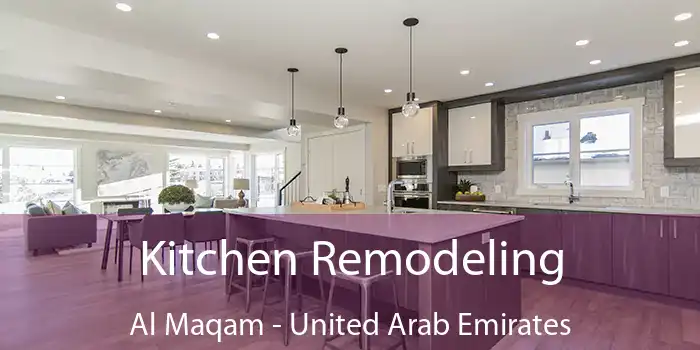 Kitchen Remodeling Al Maqam - United Arab Emirates