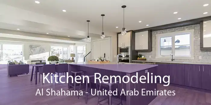 Kitchen Remodeling Al Shahama - United Arab Emirates