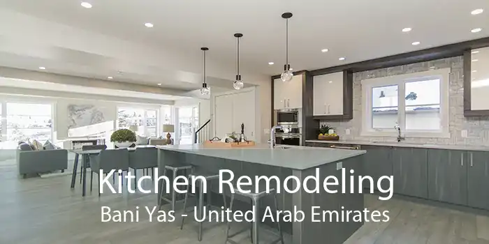 Kitchen Remodeling Bani Yas - United Arab Emirates