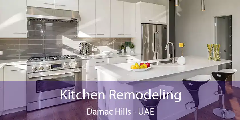  Kitchen Remodeling Damac Hills - UAE