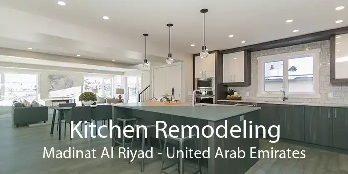 Kitchen Remodeling Madinat Al Riyad - United Arab Emirates