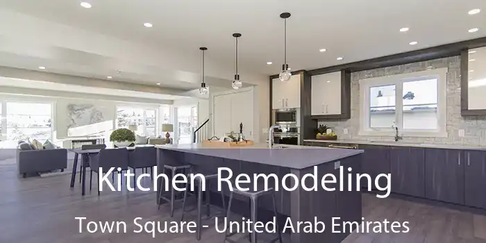 Kitchen Remodeling Town Square - United Arab Emirates