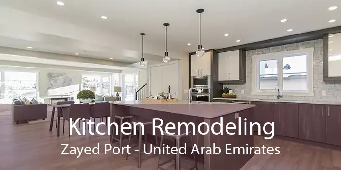 Kitchen Remodeling Zayed Port - United Arab Emirates