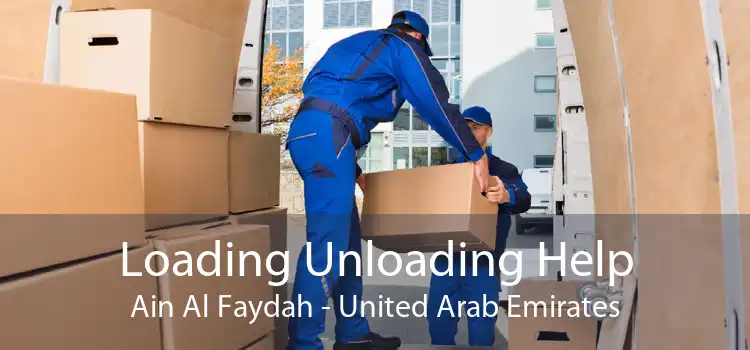 Loading Unloading Help Ain Al Faydah - United Arab Emirates