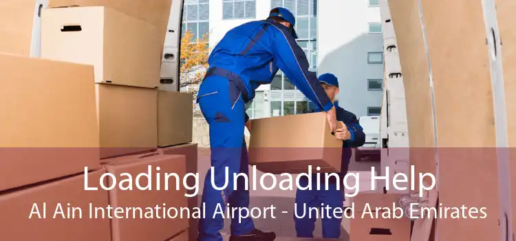 Loading Unloading Help Al Ain International Airport - United Arab Emirates