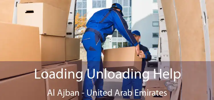 Loading Unloading Help Al Ajban - United Arab Emirates