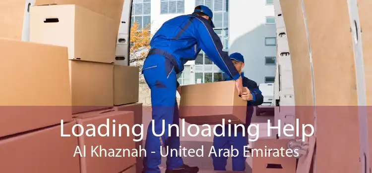 Loading Unloading Help Al Khaznah - United Arab Emirates