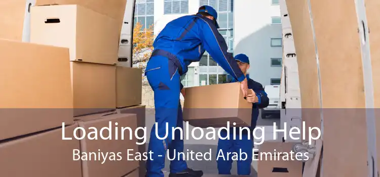 Loading Unloading Help Baniyas East - United Arab Emirates