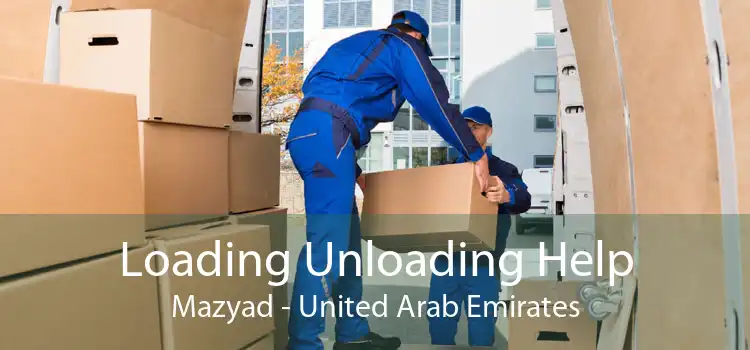 Loading Unloading Help Mazyad - United Arab Emirates