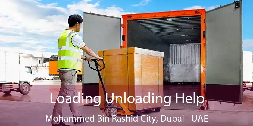  Loading Unloading Help Mohammed Bin Rashid City, Dubai - UAE