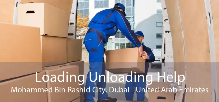 Loading Unloading Help Mohammed Bin Rashid City, Dubai - United Arab Emirates