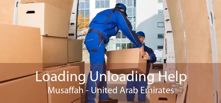 Loading Unloading Help Musaffah - United Arab Emirates