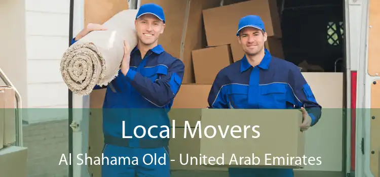 Local Movers Al Shahama Old - United Arab Emirates