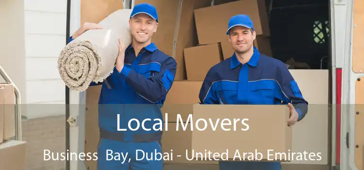 Local Movers Business  Bay, Dubai - United Arab Emirates