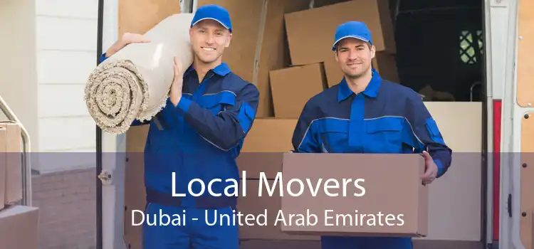 Local Movers Dubai - United Arab Emirates